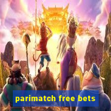 parimatch free bets